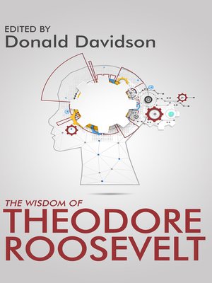cover image of The Wisdom of Theodore Roosevelt